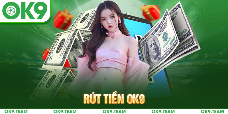 Rút tiền OK9