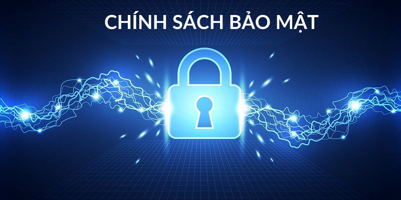 Thông tin chính sách bảo mật khi đăng ký tài khoản