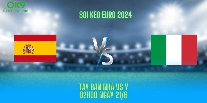 Tây Ban Nha vs Ý